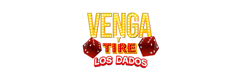VENGA Y TIRE LOS DADOS